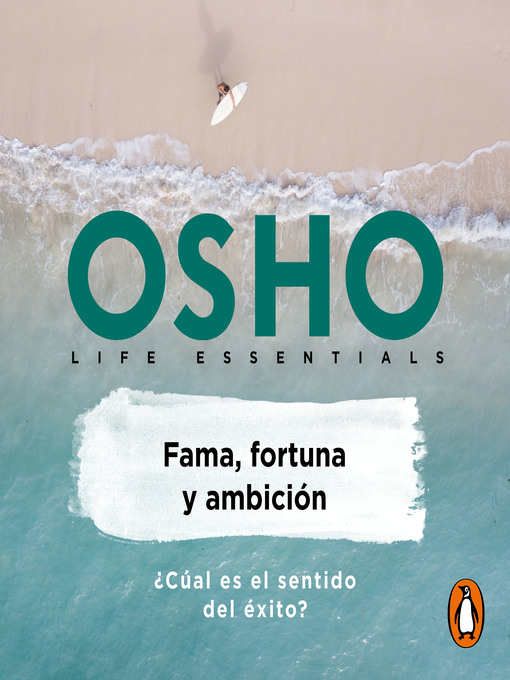 Title details for Fama, fortuna y ambición by Osho - Available